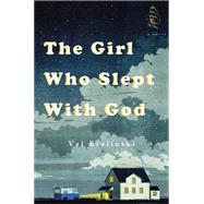 The Girl Who Slept With God 9780525427421