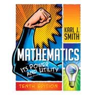 Mathematics Its Power and Utility 9781111577421