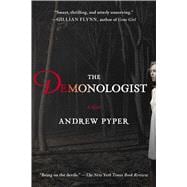 The Demonologist A Novel 9781451697421