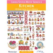 Kitchen: 180 New Cross Stitch Models 9786055647421