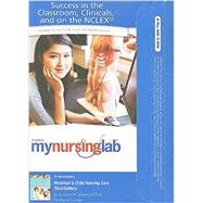 MyNursingLab -- Access Card -- for Maternal & Child Nursing 9780135097427
