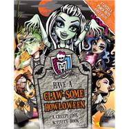 Monster High: Have a Clawesome Howloween 9780316337427