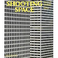 Shooting Space: Architecture in Contemporary Photography 9780714867427