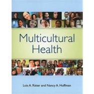 Multicultural Health 9780763757427