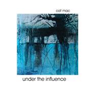 Under the Influence 9781943837427