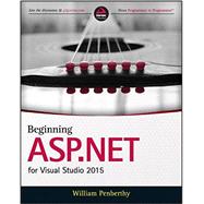 Beginning Asp.net for Visual Studio 2015 9781119077428