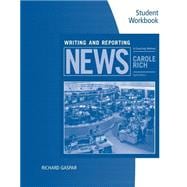 Student Workbook for Rich's Writing and Reporting News: A Coaching Method, 8th 9781305577428
