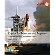 Physics for Scientists and Engineers: A Strategic Approach with Modern Physics, Global Edition