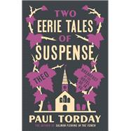 Two Eerie Tales of Suspense 9781780227429