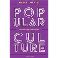 Popular Culture Introductory Perspectives 9781538107430
