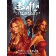 Buffy the Vampire Slayer: Panel to Panel, Seasons 8 & 9, Featuring Angel & Faith 9781616557430