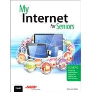 My Internet for Seniors 9780789757432