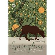 Springtime A Ghost Story 9781936787432