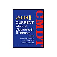 Current Medical Diagnosis and Treatment 2004 9780071417433