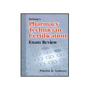 Delmar's Pharmacy Technician Certification Exam Review