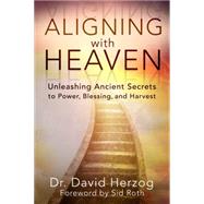 Aligning With Heaven 9780768407433