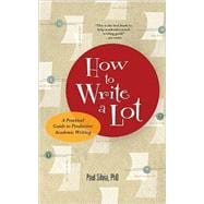 How to Write a Lot 9781591477433