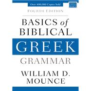 Basics of Biblical Greek Grammar 9780310537434