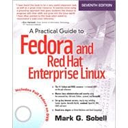 A Practical Guide to Fedora and Red Hat Enterprise Linux 9780133477436