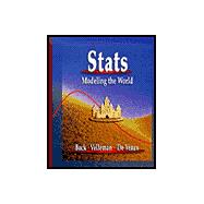 Stats: Modeling the World 9780321267436