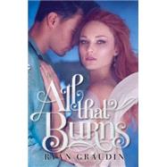 All That Burns 9780062187437