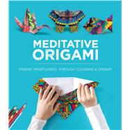 Meditative Origami 9780486837437