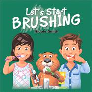 Lets Start Brushing