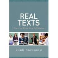Real Texts : Reading and Writing Across the Disciplines 9780321317438