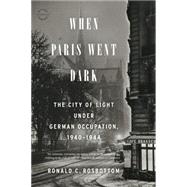 When Paris Went Dark 9780316217439