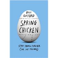 Spring Chicken 9781455527441