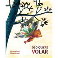Oso quiere volar 9788416147441