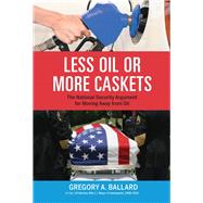 Less Oil or More Caskets 9780253037442