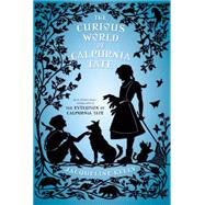 The Curious World of Calpurnia Tate 9780805097443