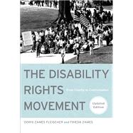 The Disability Rights Movement: From Charity to Confrontation 9781439907443