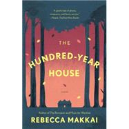 The Hundred-Year House A Novel 9780143127444