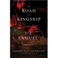 The Road to Kingship 9780802877444