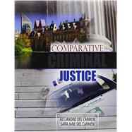 Comparative Criminal Justice 9781465247445