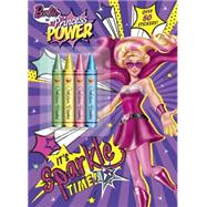 It's Sparkle Time! (Barbie in Princess Power) 9780553507447