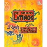 Si! somos latinos / Yes! We are Latinos 9781622637447