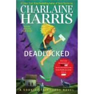 Deadlocked A Sookie Stackhouse Novel 9781937007447