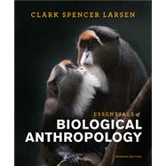 Essentials of Biological Anthropology 9780393667448