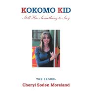 Kokomo Kid Still Has Something to Say 9781982237448