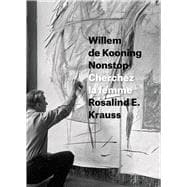 Willem De Kooning Nonstop 9780226267449