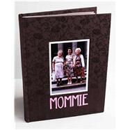 Mommie 9781576877449
