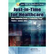Just-in-time for Healthcare 9781439837450