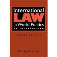 International Law in World Politics: An Introduction 9781588267450