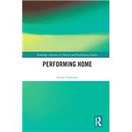 Performing Home 9780415787451