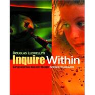 Inquire Within : Implementing Inquiry-Based Science Standards