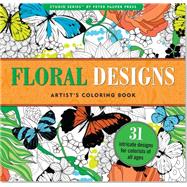 Floral Designs Artist's Coloring Book 9781441317452
