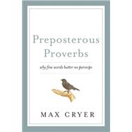 Preposterous Proverbs 9781921497452